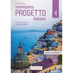 Progetto Italiano Nuovissimo 4 (C2). Quaderno degli esercizi dell’insegnante + CD audio - Елеонора Спіноза