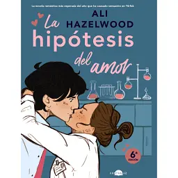 La hipótesis del amor (Spanish Edition) - Алі Гейзелвуд