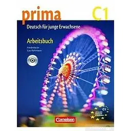 Prima-Deutsch fur Jugendliche 7 (C1) Arbeitsbuch+CD