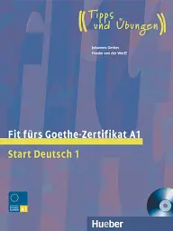 Fit furs Goethe-Zertifikat A1 Start Deutsch 1 mit Audio-CD