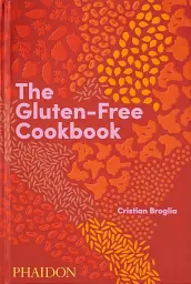 The Gluten-Free Cookbook. 350 delicious and naturally gluten-free recipes from more than 80 countries - мініатюра 2