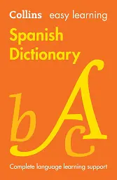 Collins Easy Learning: Spanish Dictionary 9th Edition