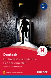A1. Du findest mich nicht!