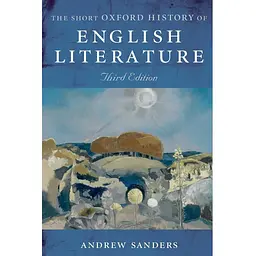 Short Oxford History of English Literature - Сандерс Ендрю