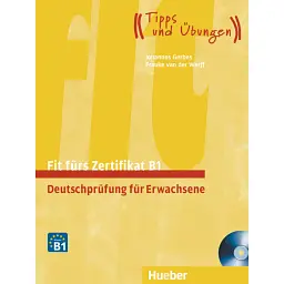 Fit furs Goethe-Zertifikat B1 Deutschprüfung für Erwachsene Lehrbuch mit zwei integrierten Audio-CDs - Йоганнес Гербес
