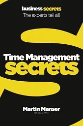 Business Secrets. Time Management Secrets