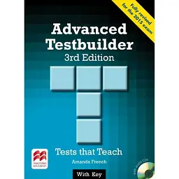 Advanced Testbuilder 3rd Ed with key - Аманда Френч