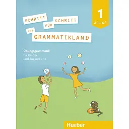 Schritt fur Schritt ins Grammatikland 1 (A1-A2) - Єва Коккіні