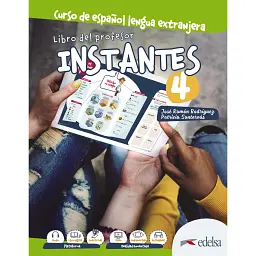 Instantes 4 (B2) Libro del profesor - Хосе Рамон Родрігес Мартін