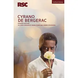 Cyrano de Bergerac - Edmond Rostand