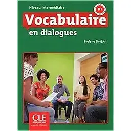 En dialogues Vocabulaire 2e Edition Intermediaire B1 Livre + CD