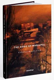 The Siege of Mariupol - Євген Малолєтка - мініатюра 2