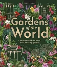 Gardens of the World Dorling Kindersley