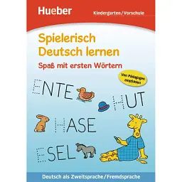 Spielerisch Deutsch lernen. Spas mit ersten Wortern