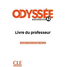 Odyssée. Niveau A2. Guide pédagogique - Бруно Мегре