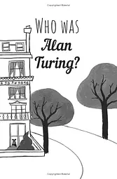 The Extraordinary Life of Alan Turing - мініатюра 5
