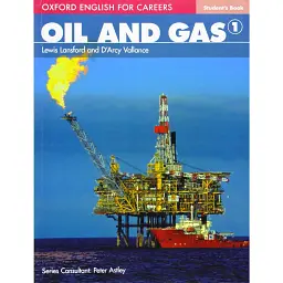 Oxford English For Careers. Oil And Gas 1. Student Book - Льюїс Ленсфорд