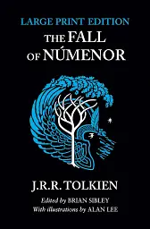 The Fall of Númenor: and Other Tales from the Second Age of Middle-earth