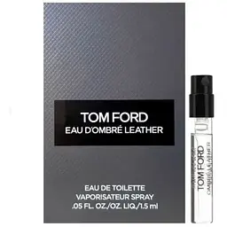 Туалетна вода Tom Ford Eau Ombre Leather 1.5 мл