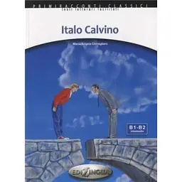Primiracconti Classici (B1-B2) Italo Calvino + CD Audio - Марія Анджела Чернільяро