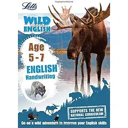 Letts Wild About English: Handwriting Age 5-7