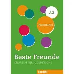 Beste Freunde A2. Testtrainer mit Audios online Kopiervorlagen - Дагмар Ґірсберг