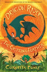 Dragon Rider. The Griffin's Feather. Book 2