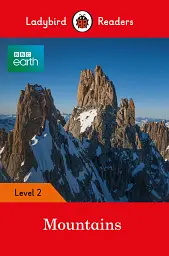 Mountains. Ladybird Readers. Level 2