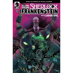 Sherlock Frankenstein and the Legion of Evil (2017 Dark Horse) #3A - Джефф Лемір