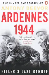 Ardennes 1944. Hitler's Last Gamble