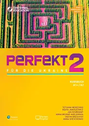 Perfekt für die Ukraine 2. Kursbuch A1+/A2 - Анна Шевченко - мініатюра 2