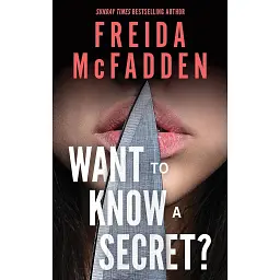 Want to Know a Secret? - Фріда Мак-Фадден