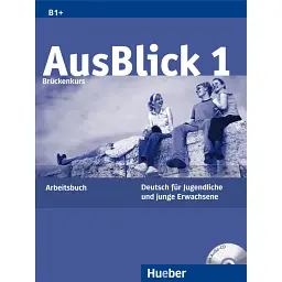 Ausblick: Arbeitsbuch 1 mit eingelegter Audio-CD - Anni Fischer-Mitziviris