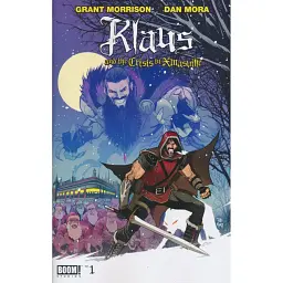 Klaus and The Crisis in Xmasville #1A (2017) - Ґрант Моррісон