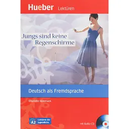 Jungs sind keine Regenschirme. Leseheft + CD - Шарлотта Габерзак