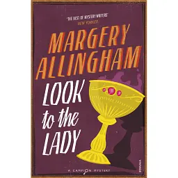 Look To The Lady - Марджері Аллінгем