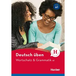 Deutsch uben. Wortschatz & Grammatik A1 Buch - Аннелі Білліна