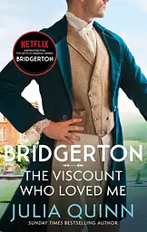 Bridgerton 2: The Viscount Who Loved Me - Джулия Куинн