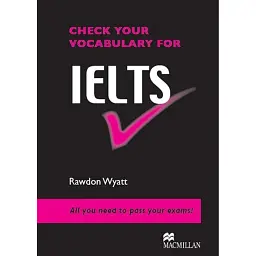 Check your vocabulary for IELTS - Родон Уайатт