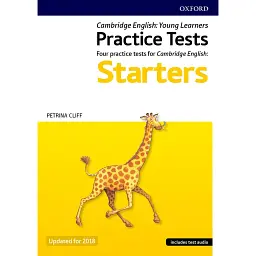 Young Learners Practice Test. Four Practice Tests for Cambridge English. Starters - Петрина Кліфф