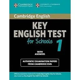 Cambridge KET for Schools 1 Student's Book with Answers