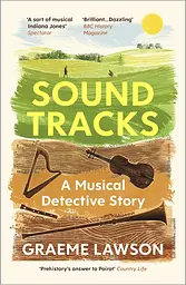 Sound Tracks: A Musical Detective Story