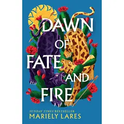 Dawn of Fate and Fire. Sun of Blood and Ruin. Book 2 - Марілі Ларес
