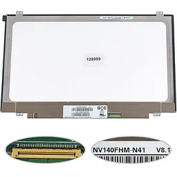Матриця 14.0" NV140FHM-N41 (1920*1080 30pin(eDP 250cd/m2 (!!!) IPS) LED SLIM (вертикальні вушка) матова роз'єм
