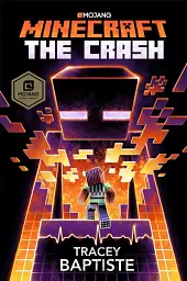 Minecraft. The Crash
