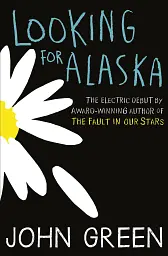 Looking for Alaska - Джон Грін