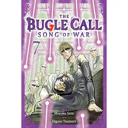 The Bugle Call: Song of War. Volume 7 - Мозуку Сора