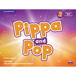 Pippa and Pop. Level 2. Teacher's Book With Digital Pack British English - Керолайн Ніксон