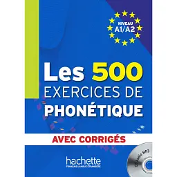 Les 500 Exercices Phone'tique A1/A2 + CD audio - Домінік Абрі