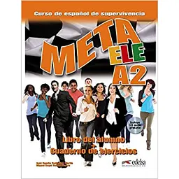 Meta ele A2. Libro del alumno + Cuaderno de ejercicios + Acceso completamente gratuito a los Audi - Мігель Анхель Гарсія Гуерра